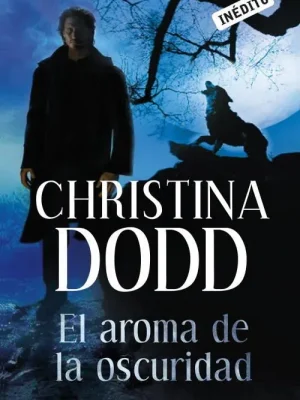 El aroma de la oscuridad (la llamada de la oscuridad 1)