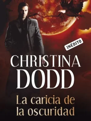 La caricia de la oscuridad (la llamada de la oscuridad 2)