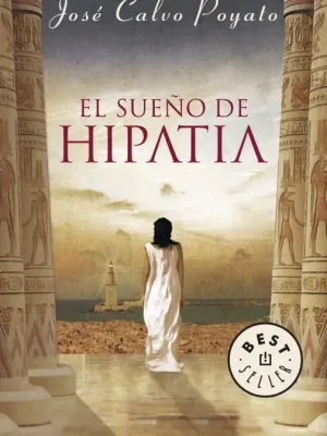 9788499083414_el-sueno-de-hipatia_front-1.webp El sueño de hipatia