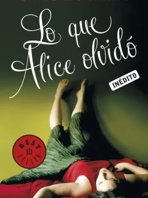9788499085814_lo-que-alice-olvido_front-1.webp Lo que alice olvidó