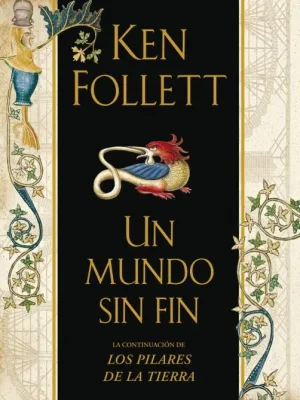 9788499086798_un-mundo-sin-fin-saga-los-pilares-de-la-tierra-2_front-1.webp Un mundo sin fin (saga los pilares de la tierra 2)