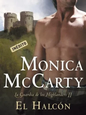 El halcón (la guardia de los highlanders 2)