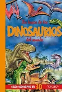 En busca de los dinosaurios del mundo