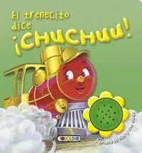 9788499135670_el-trenecito-dice-chuchuu_front-1.webp El trenecito dice ¡chuchuu!