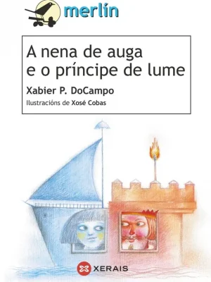 A nena de auga e o príncipe de lume