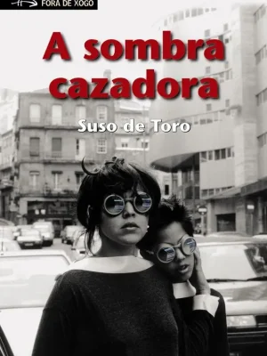 A sombra cazadora