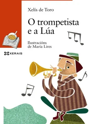 9788499148489_o-trompetista-e-a-lua_front-3.webp O trompetista e a lúa