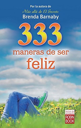 9788499173078_333-maneras-de-ser-feliz-spanish-edition_front-1.jpg 333 maneras de ser feliz (spanish edition)