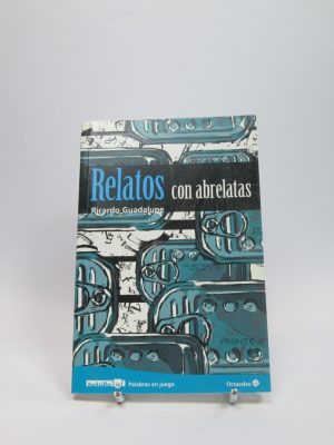 Relatos con abrelatas