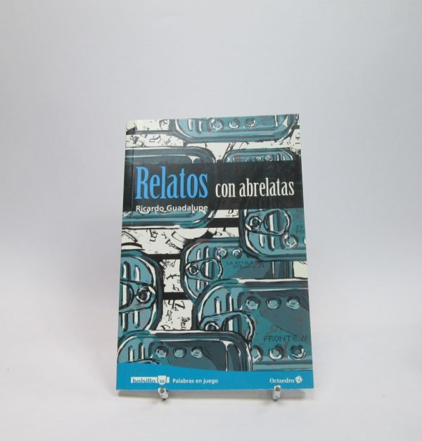 Relatos con abrelatas