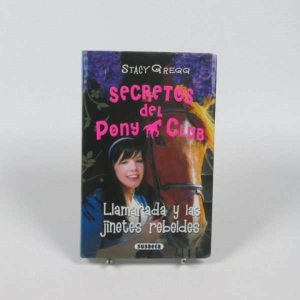 Secretos del pony club: llamarada y las jinetes rebeldes