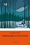Emboscades al gran nord (vostok) (catalan edition)