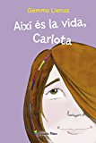 Així és la vida, carlota (vostok) (catalan edition)