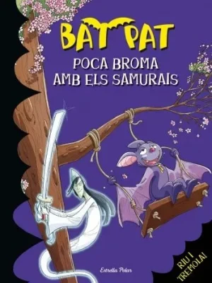 Poca broma amb els samurais