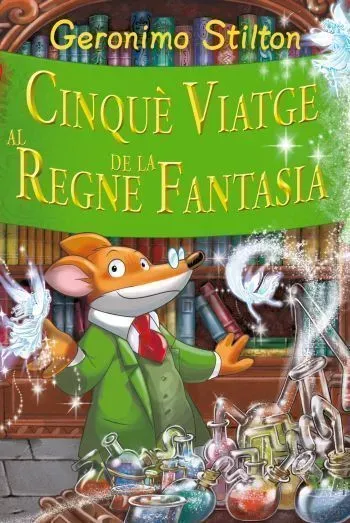 9788499322629_cinque-viatge-al-regne-de-la-fantasia_front-6.webp Cinquè viatge al regne de la fantasia