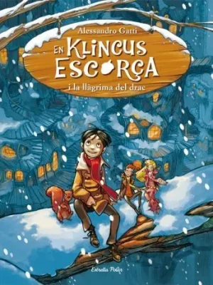 En klincus escorça i la llàgrima del drac 1