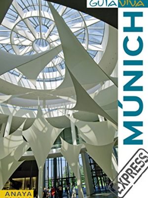 Múnich (guía viva express - internacional) (spanish edition)