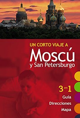 Moscú - san petersburgo (spanish edition)
