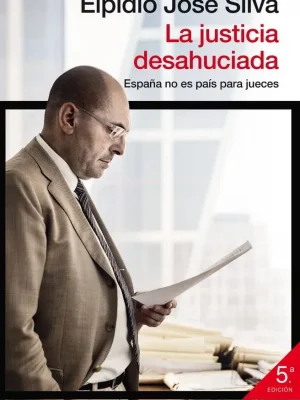 La justicia desahuciada
