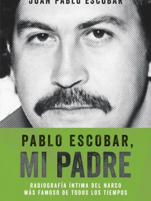 Pablo escobar, mi padre