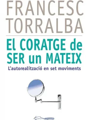 El coratge de ser un mateix