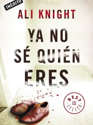 9788499891057_ya-no-se-quien-eres_front-1.webp Ya no sé quién eres