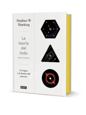 La teoría del todo (edición ilustrada)