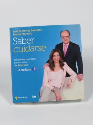 Saber cuidarse.