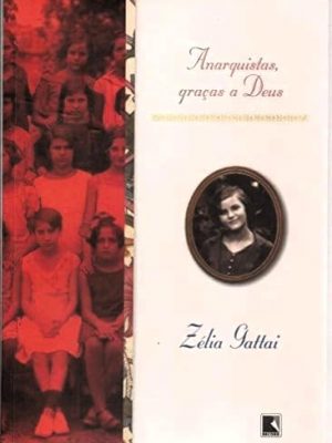 Anarquistas, gracas a deus (em portuguese do brasil)
