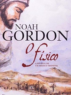 9788532503039_o-fisco-a-epopeia-de-um-medico-medieval-o-fisico-the-physician_front-1.jpg O fisco a epopeia de um medico medieval (o fisico "the physician")