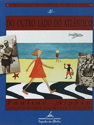 9788574061849_do-outro-lado-do-atlantico-em-portuguese-do-brasil_front-1.jpg Do outro lado do atlântico (em portuguese do brasil)
