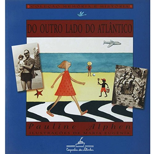9788574061849_do-outro-lado-do-atlantico-em-portuguese-do-brasil_front-1.jpg Do outro lado do atlântico (em portuguese do brasil)