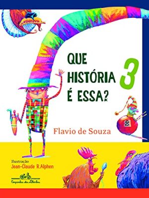 Que história é essa? 3 (em portuguese do brasil)