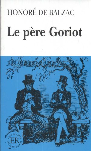 Le pere goriot (facile à lire) (french edition)