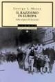 9788804364528_razzismo-in-europa-dalle-origini-a_front-1.jpg Razzismo in europa. dalle origini a