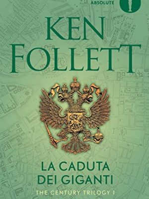 9788804666912_la-caduta-dei-giganti-italian-edition_front-1.jpg La caduta dei giganti (italian edition)