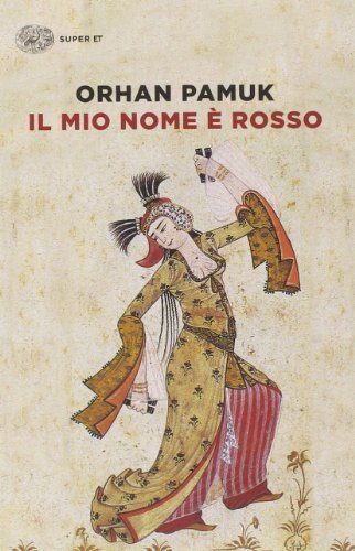 9788806222215_il-mio-nome-e-rosso-italian-edition_front-1.jpg Il mio nome e rosso (italian edition)
