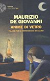 Anime di vetro. falene per il commissario ricciardi (italian edition)
