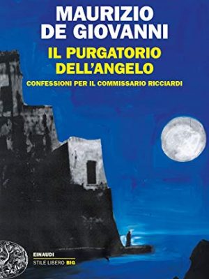 Il purgatorio dell'angelo (italian edition)