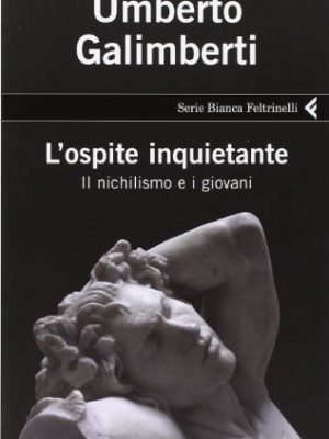9788807171437_lospite-inquietante-il-nichilismo-e-i-giovani_front-1.jpg L'ospite inquietante. il nichilismo e i giovani