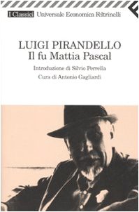 Il fu mattia pascal (italian edition)