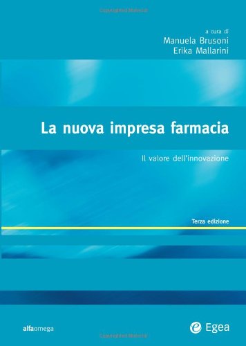 La nuova impresa farmacia. il valore dell'innovazione