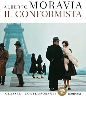 Il conformista (classici contemporanei) (italian edition)