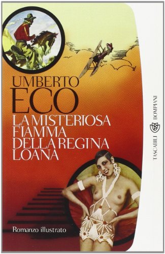La misteriosa fiamma della regina loana (italian edition)