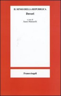 Il senso della repubblica. doveri