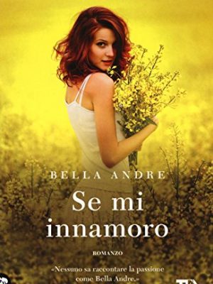 9788850242733_se-mi-innamoro_front-1.jpg Se mi innamoro