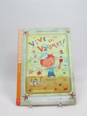 Vive les vacances