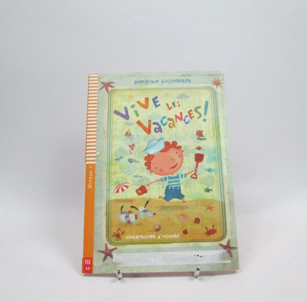 Vive les vacances