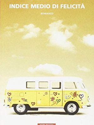 Indice medio di felicità (italian edition)