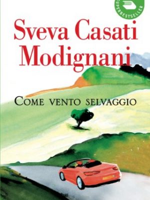 Come vento selvaggio